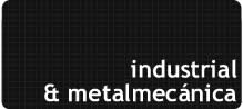 Industrial & Metalmecanica